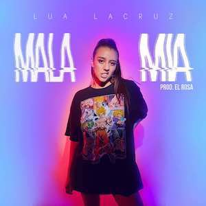 Lua Lacruz - Mala Mia.jpg